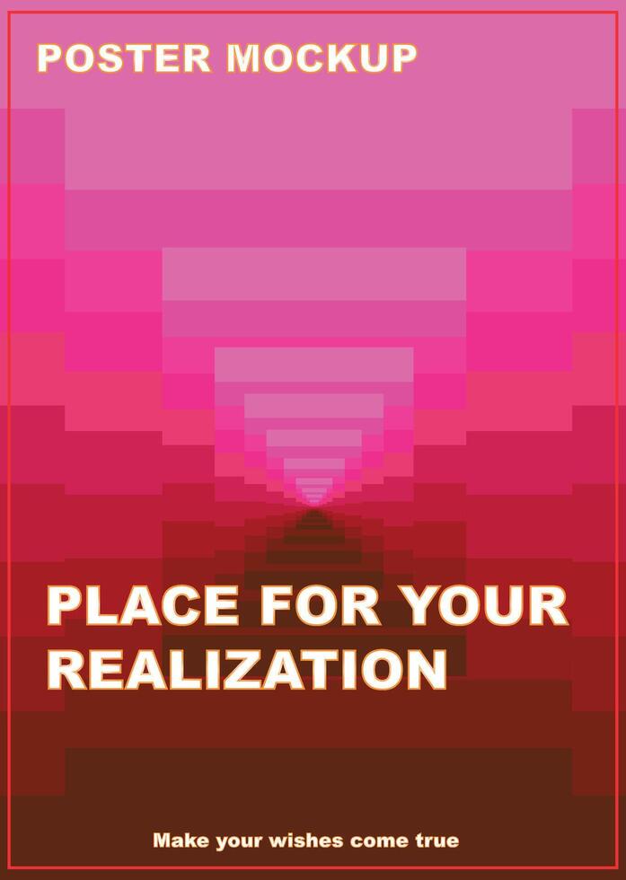 Poster for advertising on any topic. Mockup poster with pink and red stripes with a tunnel effect. How far are we looking for the best for our own business. vector