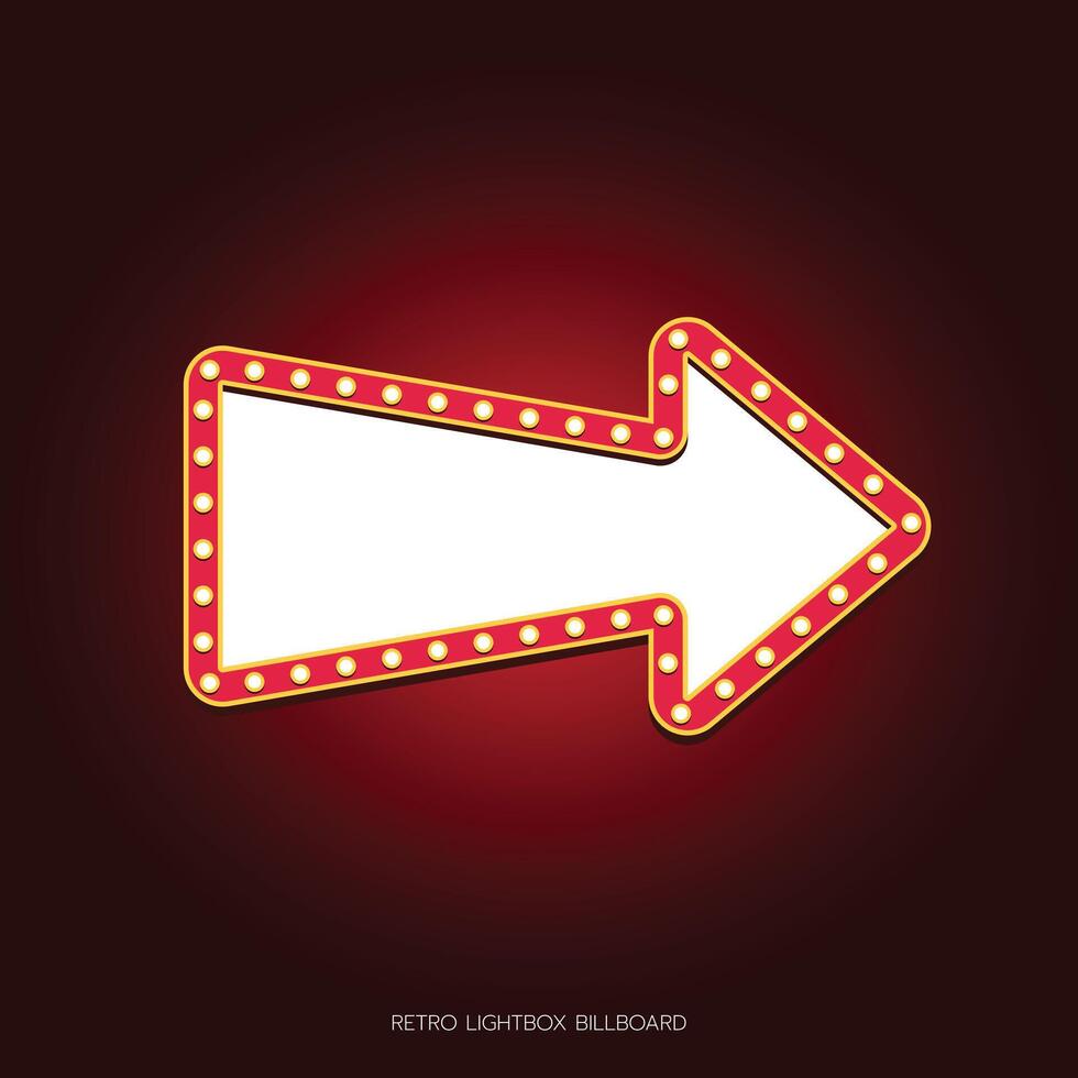 Retro lightbox billboard template, Arrow banner advertising, promotion and sale signs. Movie theater light frames. vector