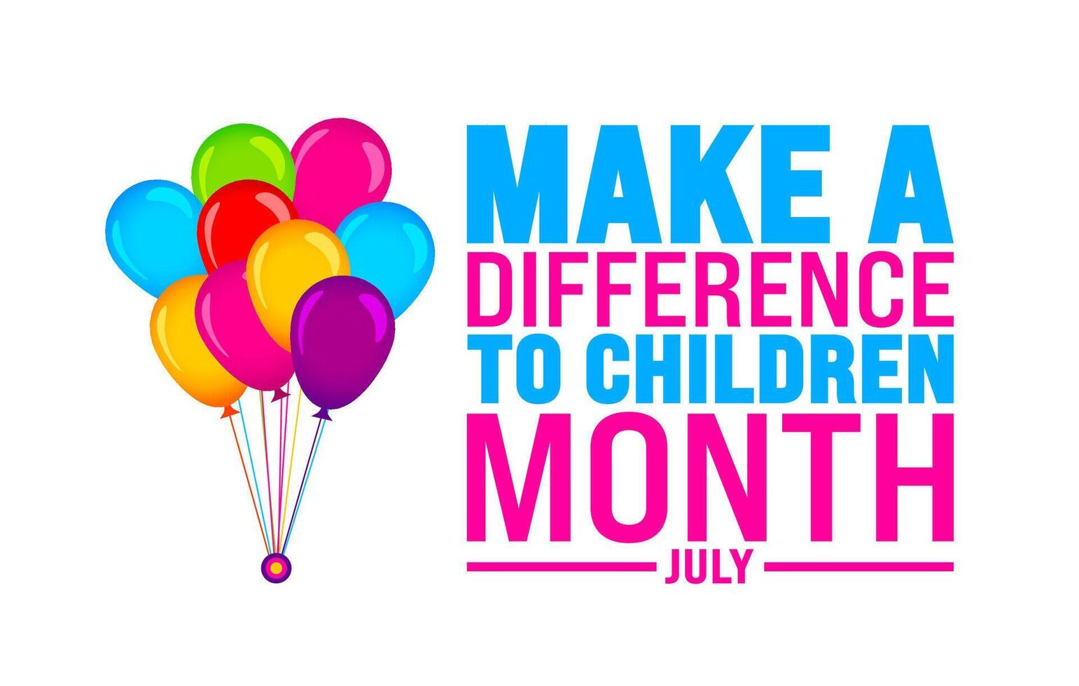 July is Make a Difference to Children Month background template. Holiday concept. use to background, banner, placard, card, and poster design template with text inscription and standard color. vector