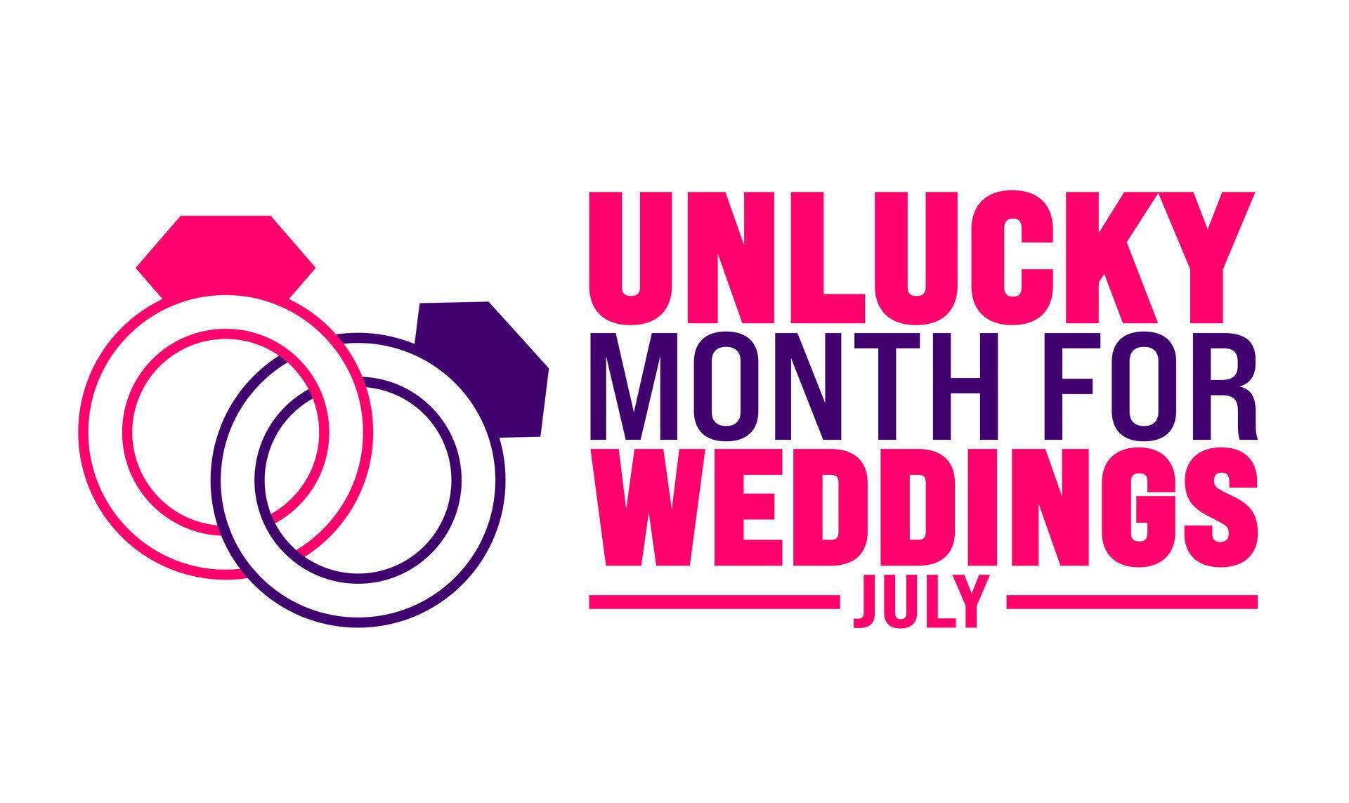 July is Unlucky Month for weddings background template. Holiday concept