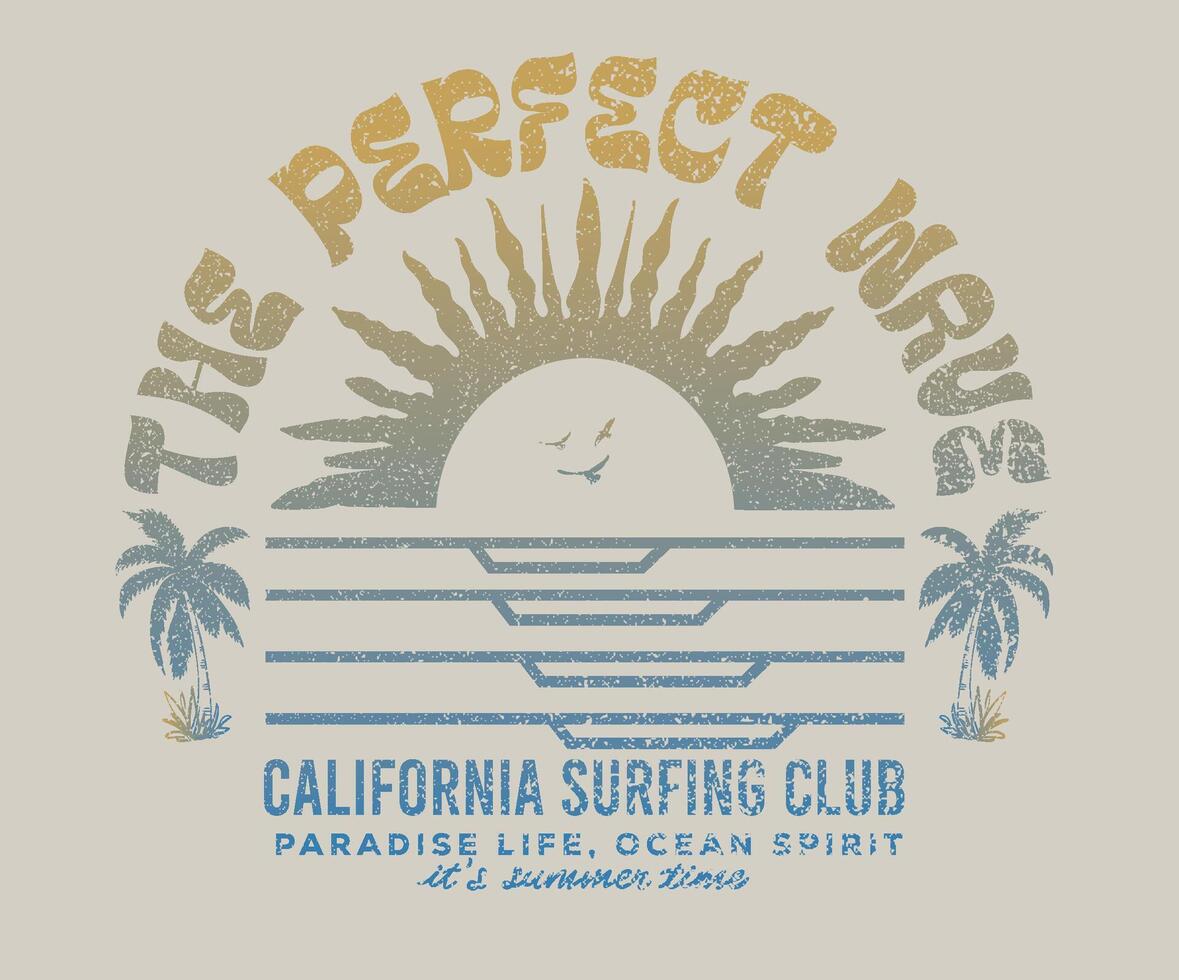 Perfect wave. Summer graphic design for apparel, stickers, posters, background and others. Surfing club design. Beach paradise artwork. Palm beach club. California surfing club. vector