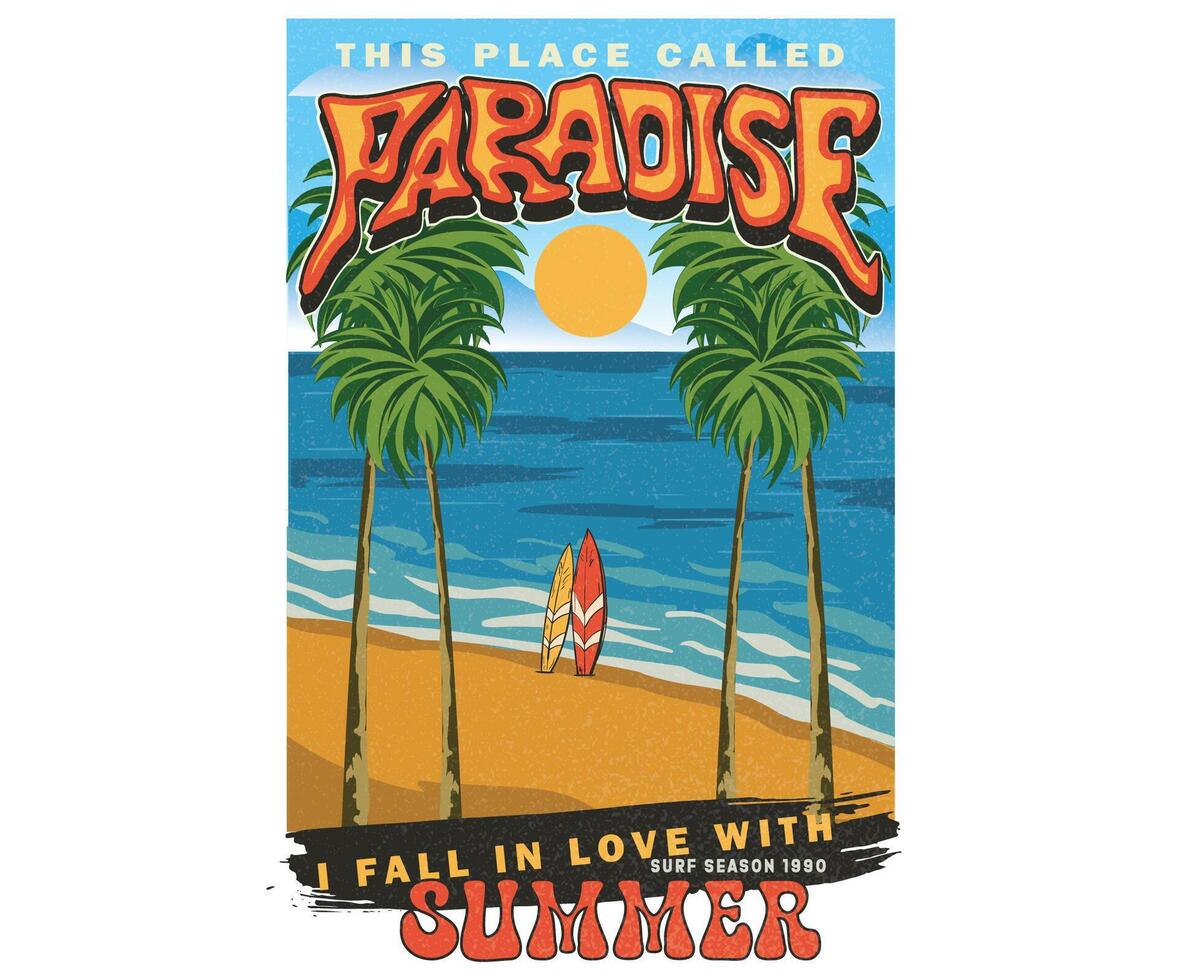 This place called paradise. Summer vibes print design. Palm tree graphic design. Beach t shirt. vector