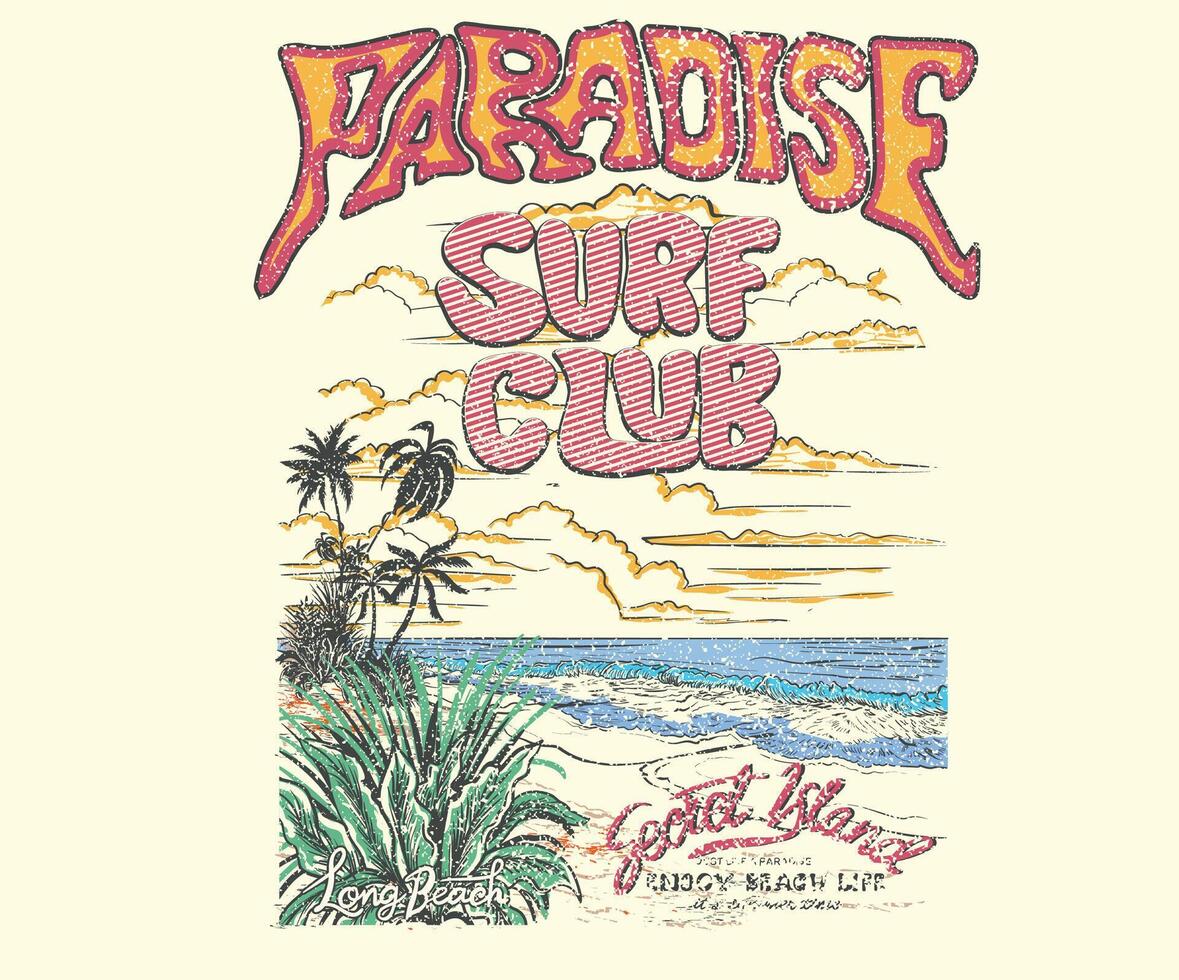 Sunshine beach summer time, sunshine print design artwork, surf club, Beach Paradise Print T-shirt Graphics Design, typography slogan on palm trees background. Good vibes. vector