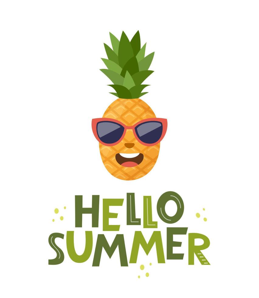 Pineapple fruit and hand written text Hello summer. Cute and funny pineapple character with sunglasses. Colorful summer poster design. . vector