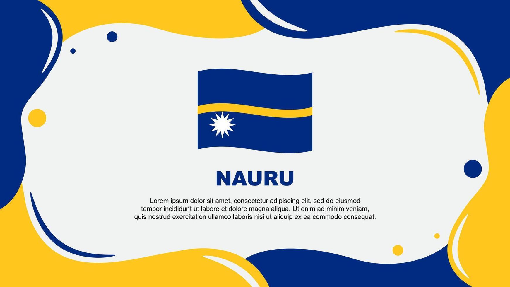 Nauru Flag Abstract Background Flat Design Template. Nauru Independence Day Banner Wallpaper Illustration. Nauru Banner vector