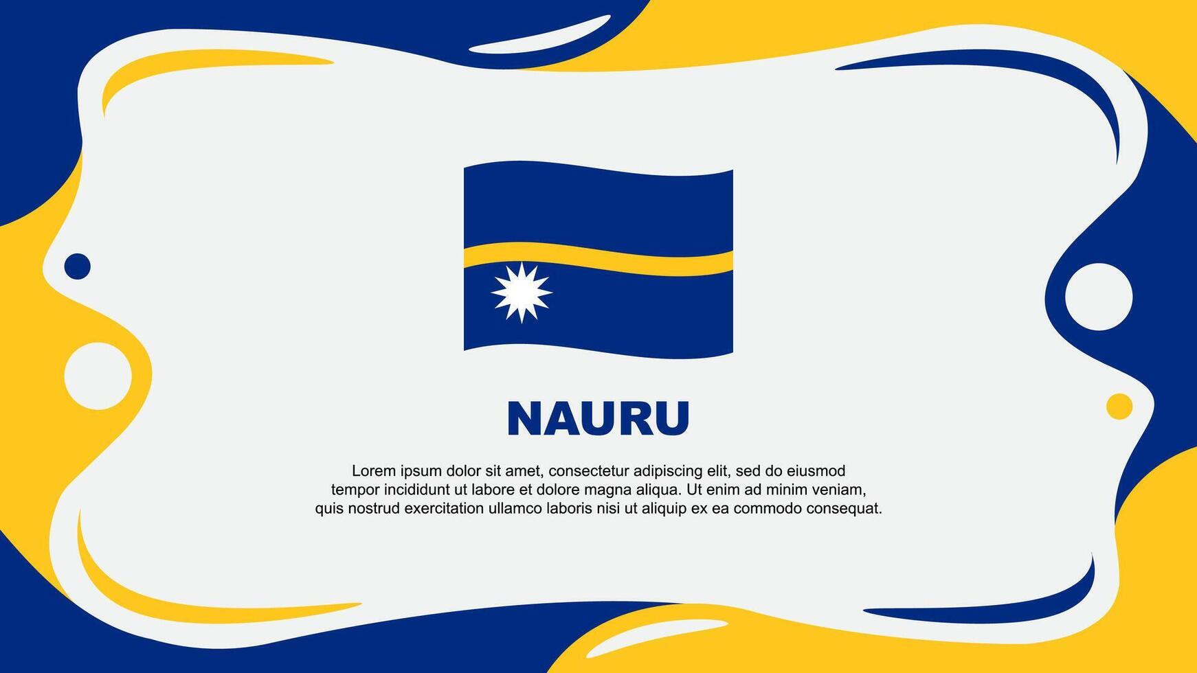 Nauru Flag Abstract Background Flat Design Template. Nauru Independence Day Banner Wallpaper Illustration. Nauru Flag vector