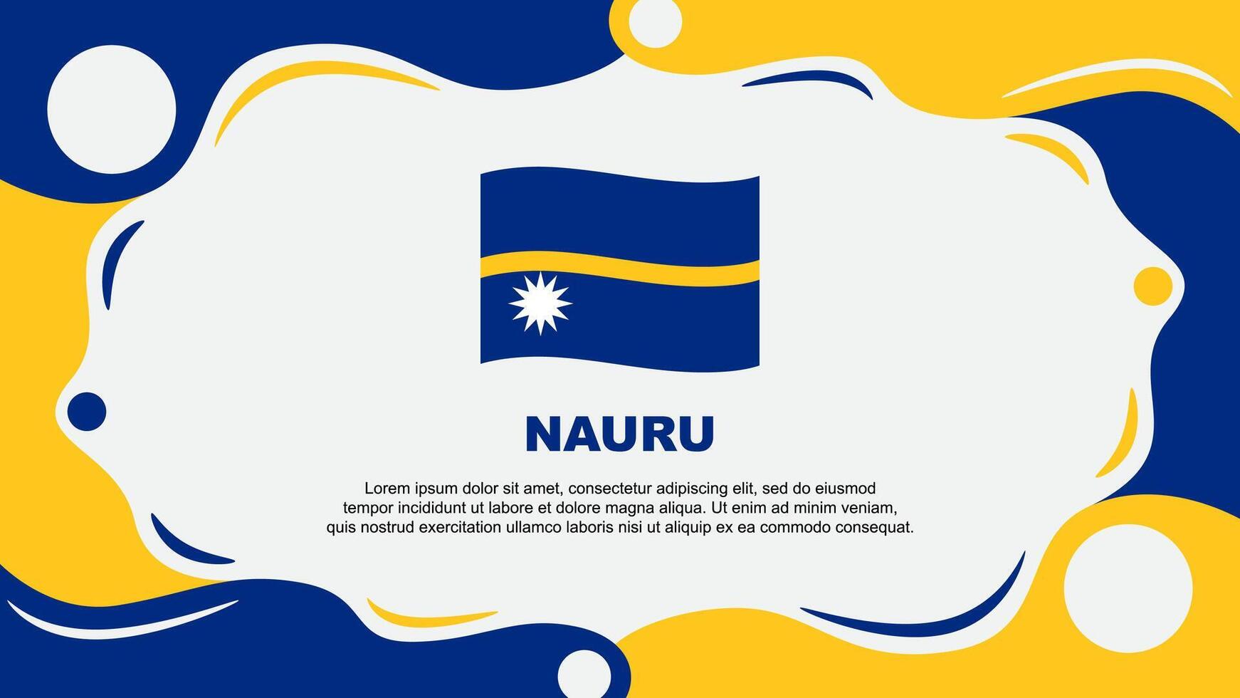 Nauru Flag Abstract Background Flat Design Template. Nauru Independence Day Banner Wallpaper Illustration. Nauru vector