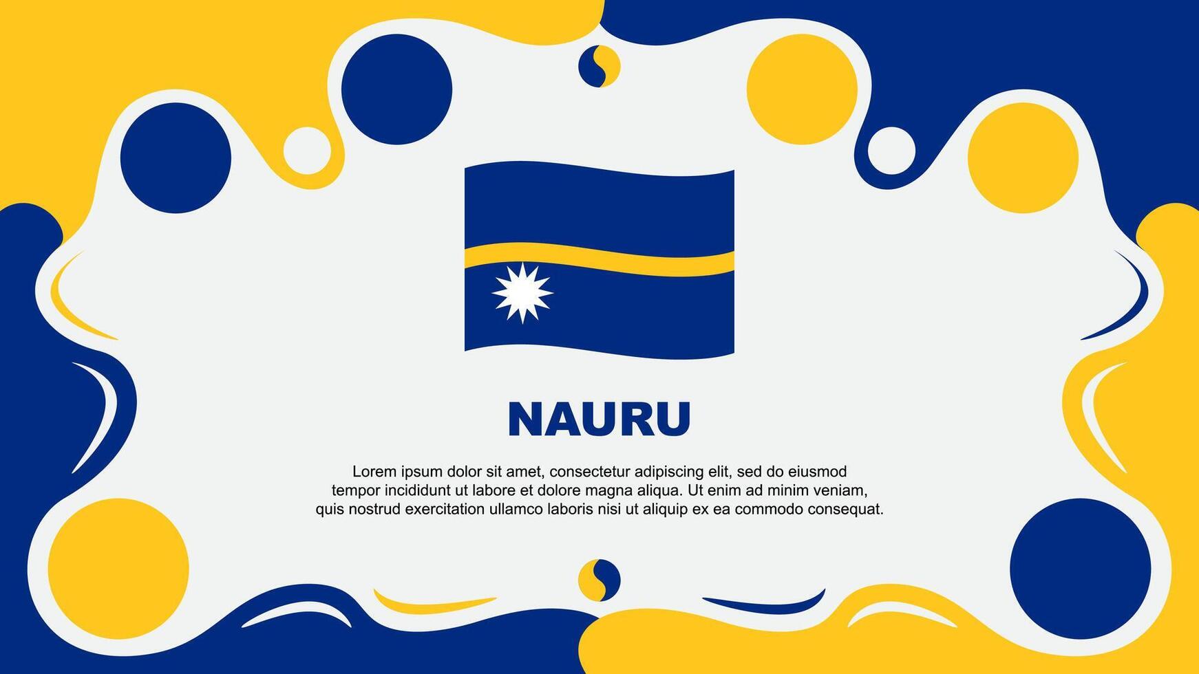 Nauru Flag Abstract Background Flat Design Template. Nauru Independence Day Banner Wallpaper Illustration. Nauru vector