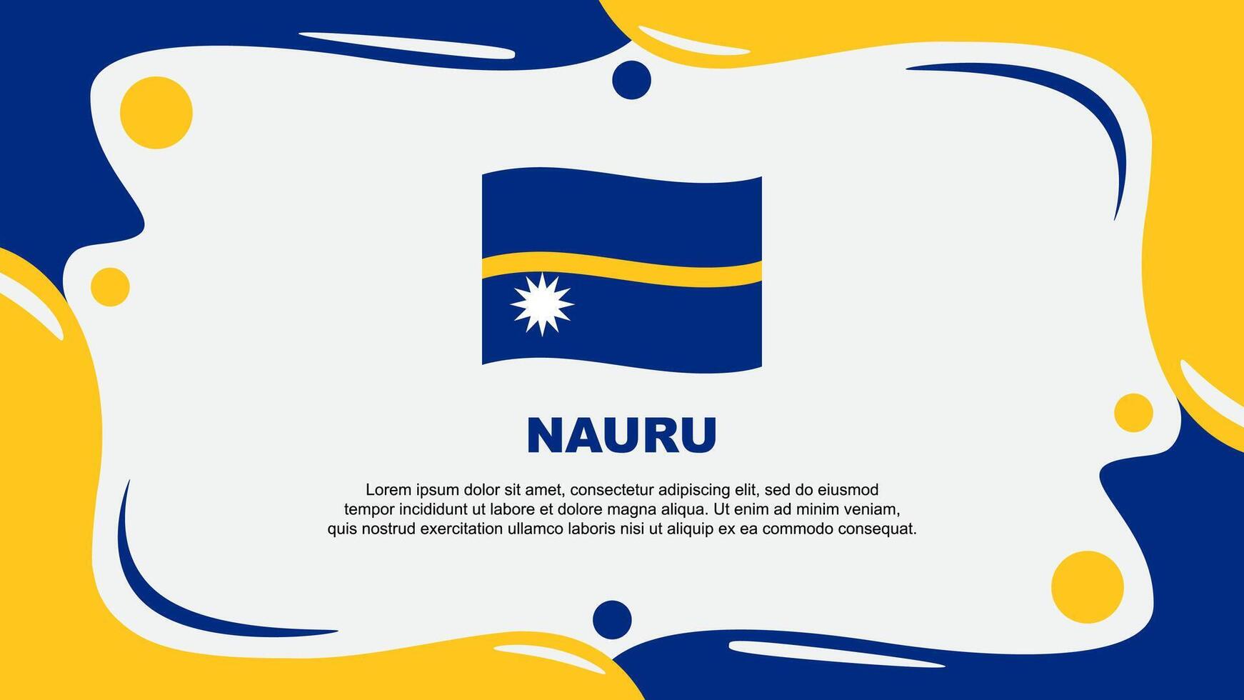 Nauru Flag Abstract Background Flat Design Template. Nauru Independence Day Banner Wallpaper Illustration. Nauru Design vector