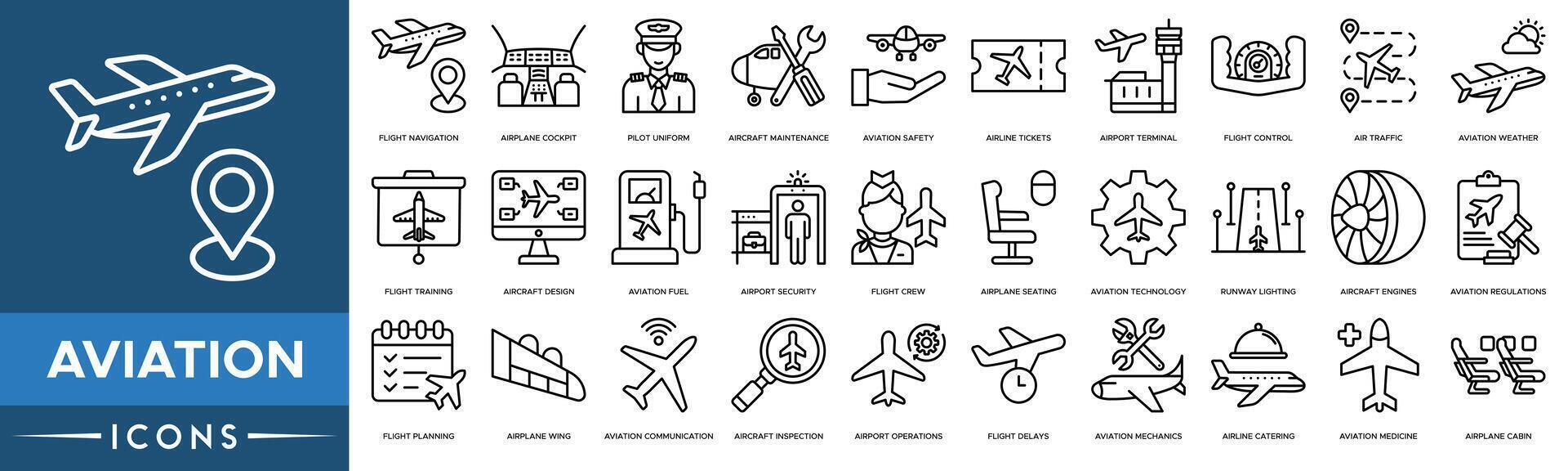Aviation icon line. Flight Navigation, Airplane Cockpit, Pilot Uniform, Aircraft Maintenance, Aviation Safety, Airline Tickets, Airport Terminal and Flight Control vector