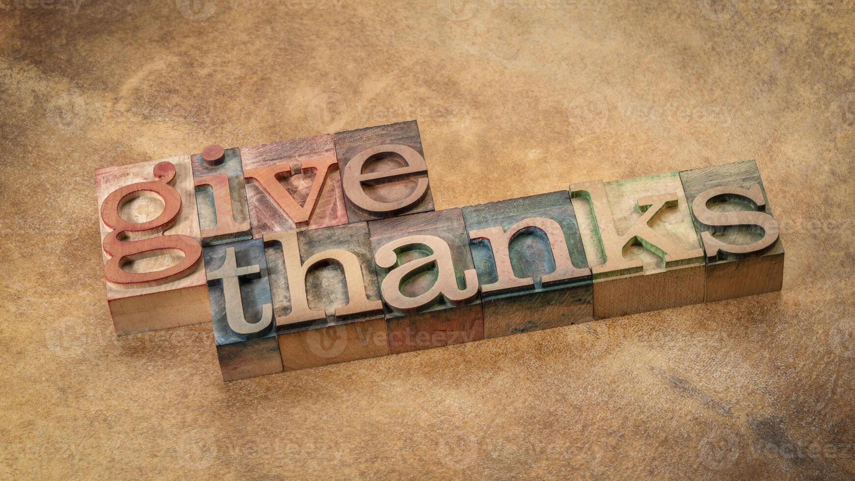 Give thanks word abstract in letterpress wood type photo