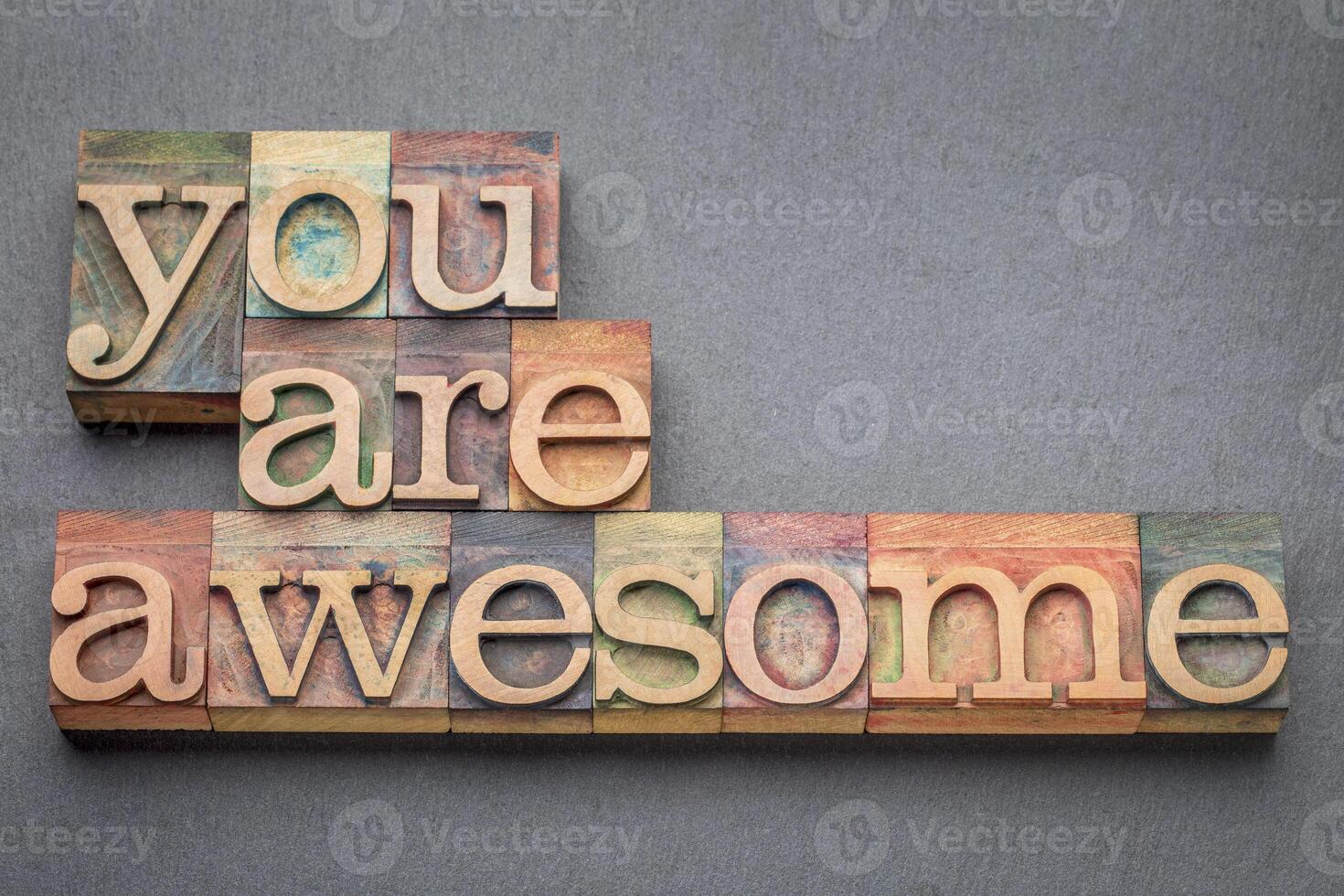 you are awesome in wood type photo
