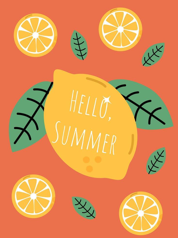 summer bright postcard in the Hello Summer with juicy lemons and leaves vector