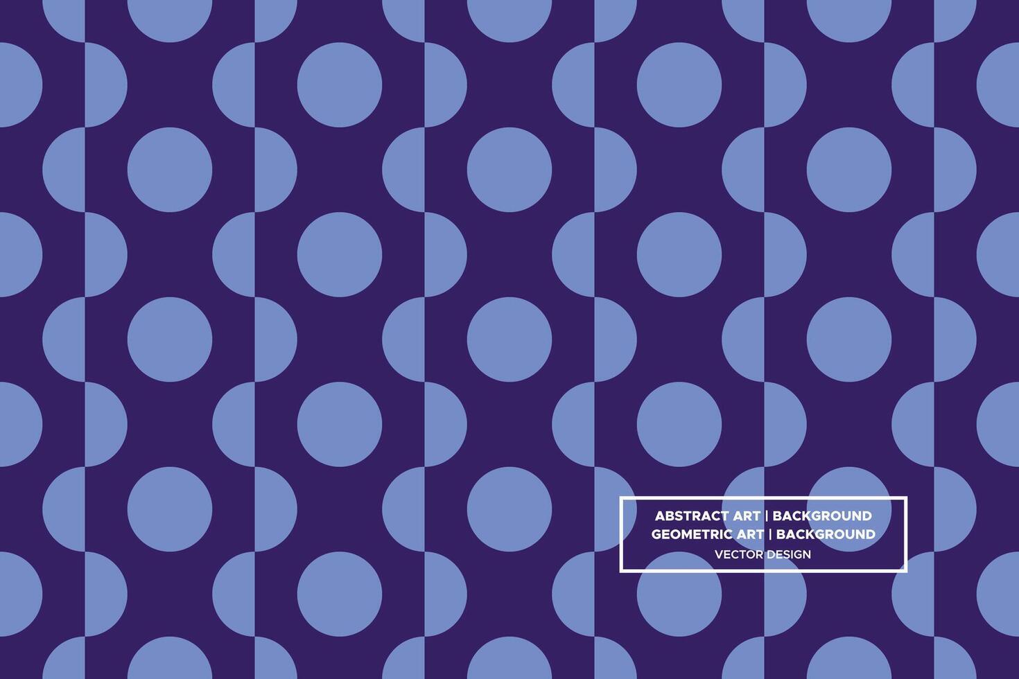 Geometric Pattern - Geometric Background - Abstract Background - Circles - Blue - Use in Website Design, Packaging, Wall Art, Wallpaper, Poster, Banner, Profile, Brochure, Apparel, Textiles vector