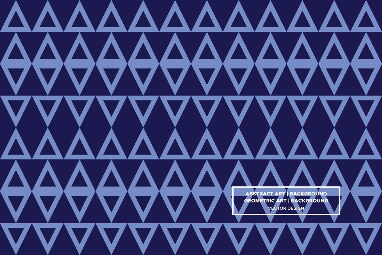 Geometric Pattern - Geometric Background - Abstract Background - Triangles - Blue - Use in Website Design, Packaging, Wall Art, Wallpaper, Poster, Banner, Profile, Brochure, Apparel, Textiles vector
