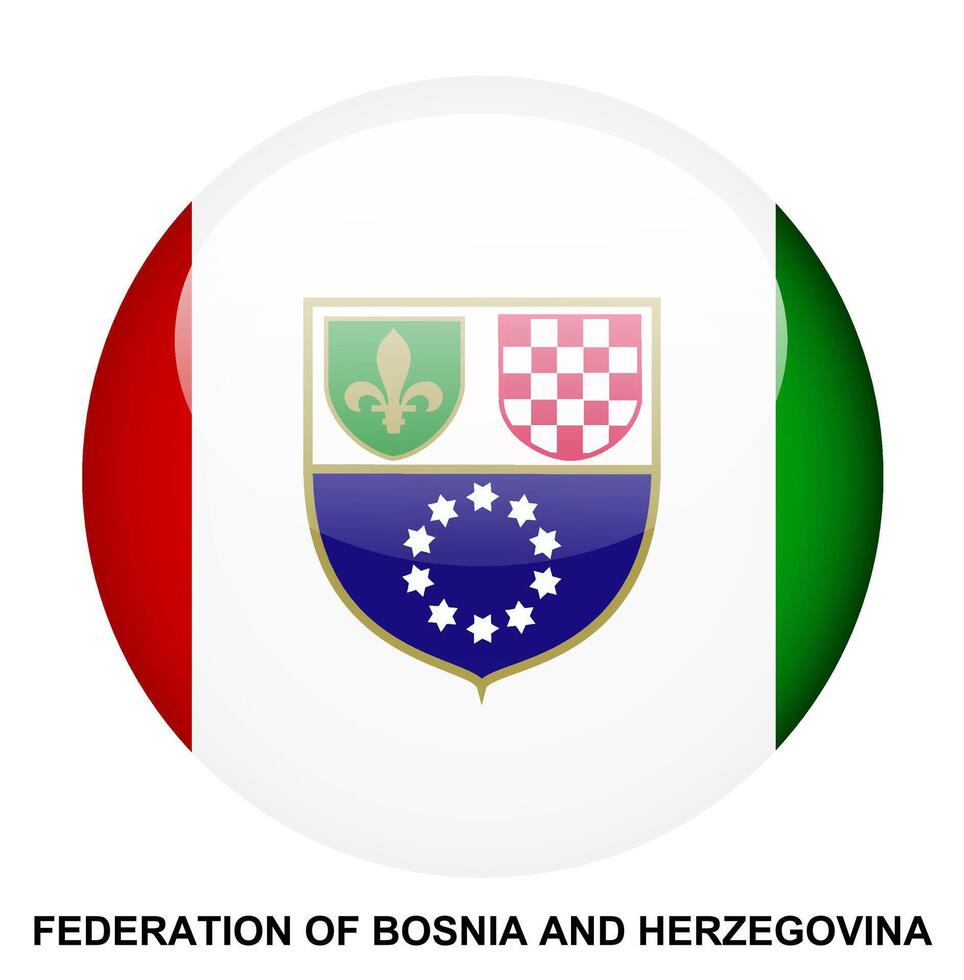 FEDERATION OF BOSNIA AND HERZEGOVINA flag button on white background vector