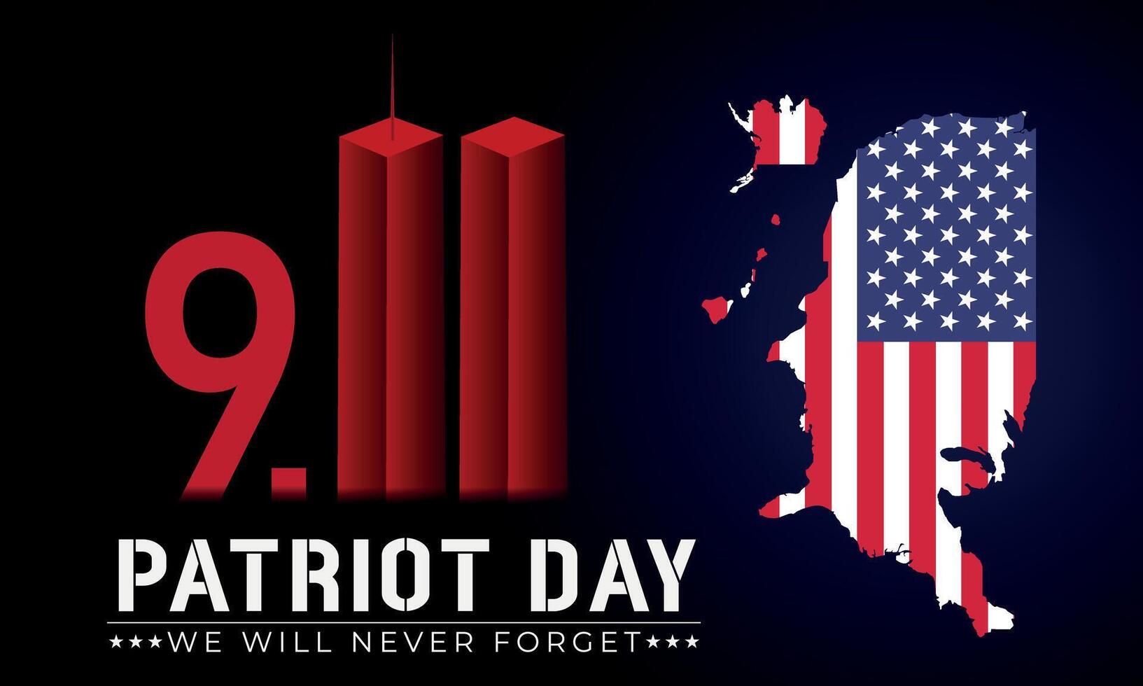 9 11 USA Patriot Day Background, September 11. We Will Never Forget. Twin Towers in New York City and American map with national flag vector