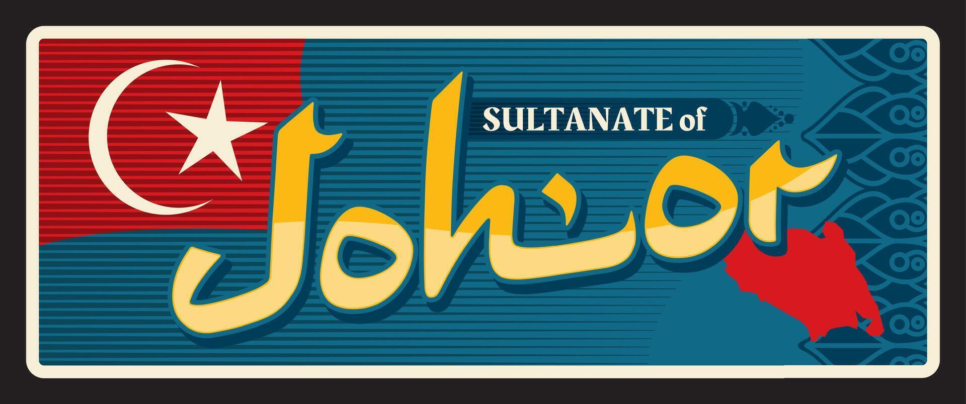 Sultanate of Johor, retro travel plate vector