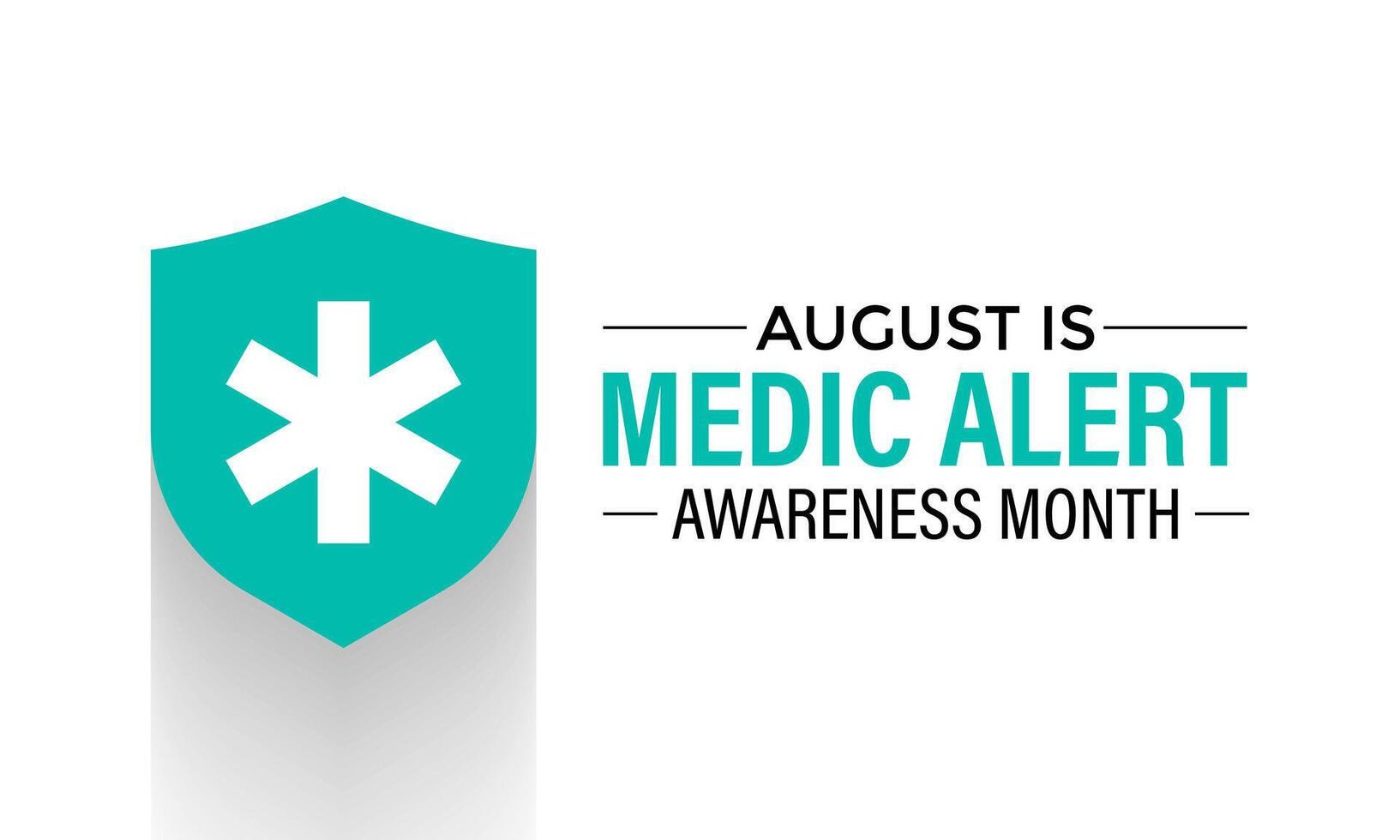 Medic Alert awareness month is observed every year in August. Holiday concept. background, banner, illustration. vector