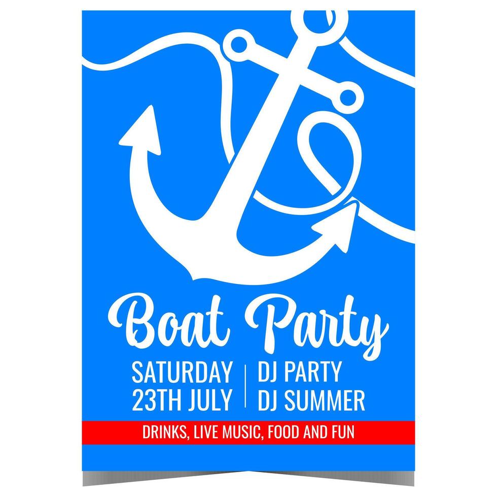 Boat party banner or flyer with ship anchor on blue background. Invitation template for birthday celebration on a yacht, sea trip on a sailboat, relaxing disco dance event or summertime evening. vector