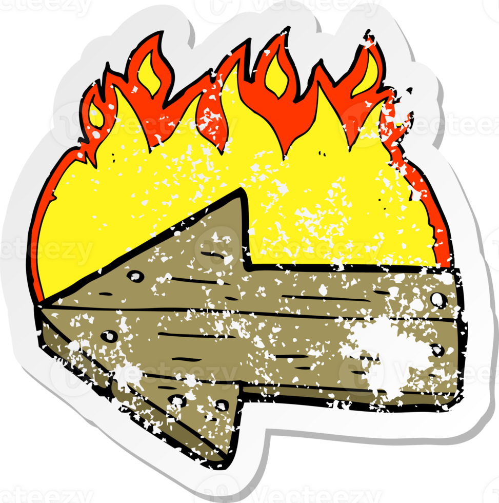 retro distressed sticker of a cartoon burning direction arrow drawing png