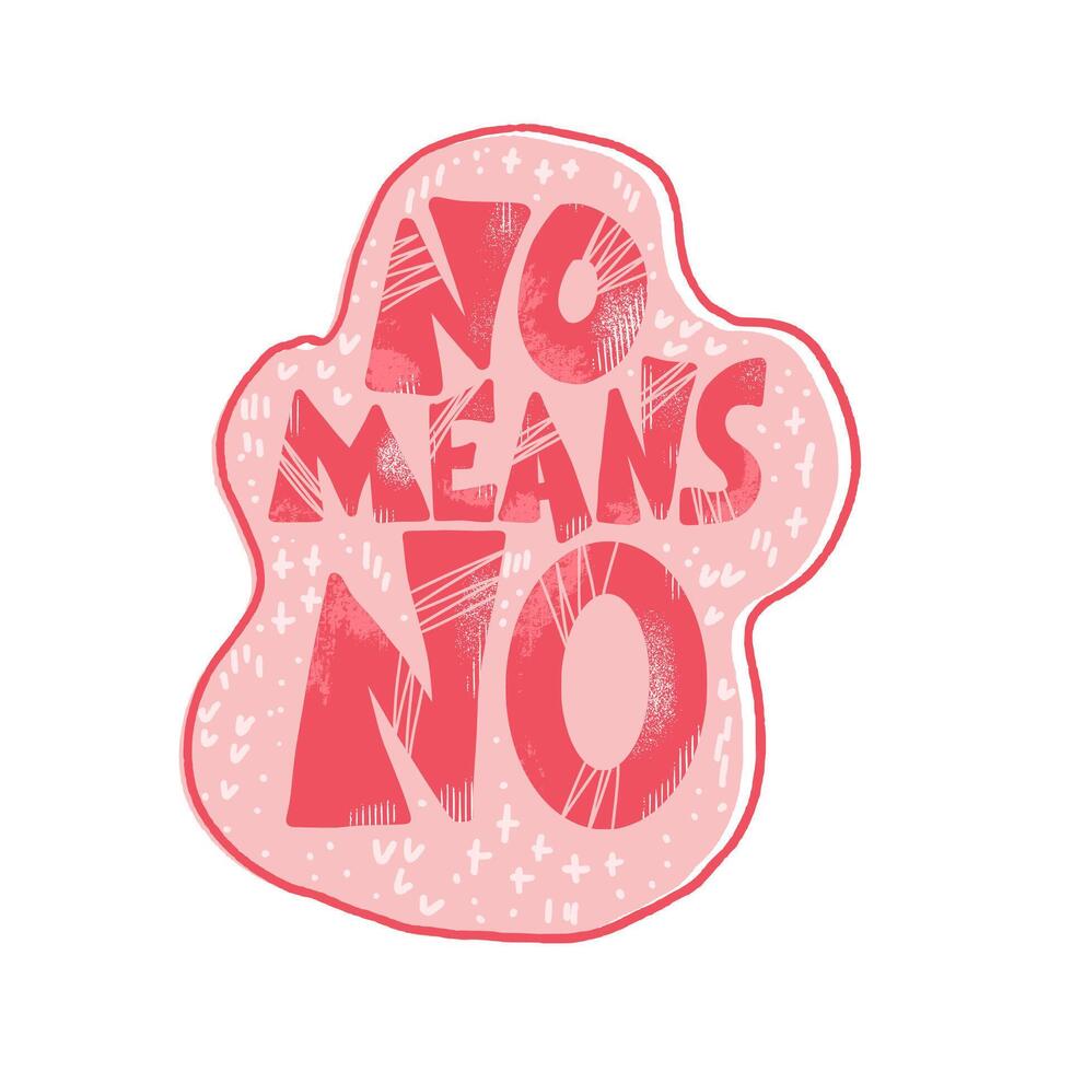 No means no quote. text illustration. vector