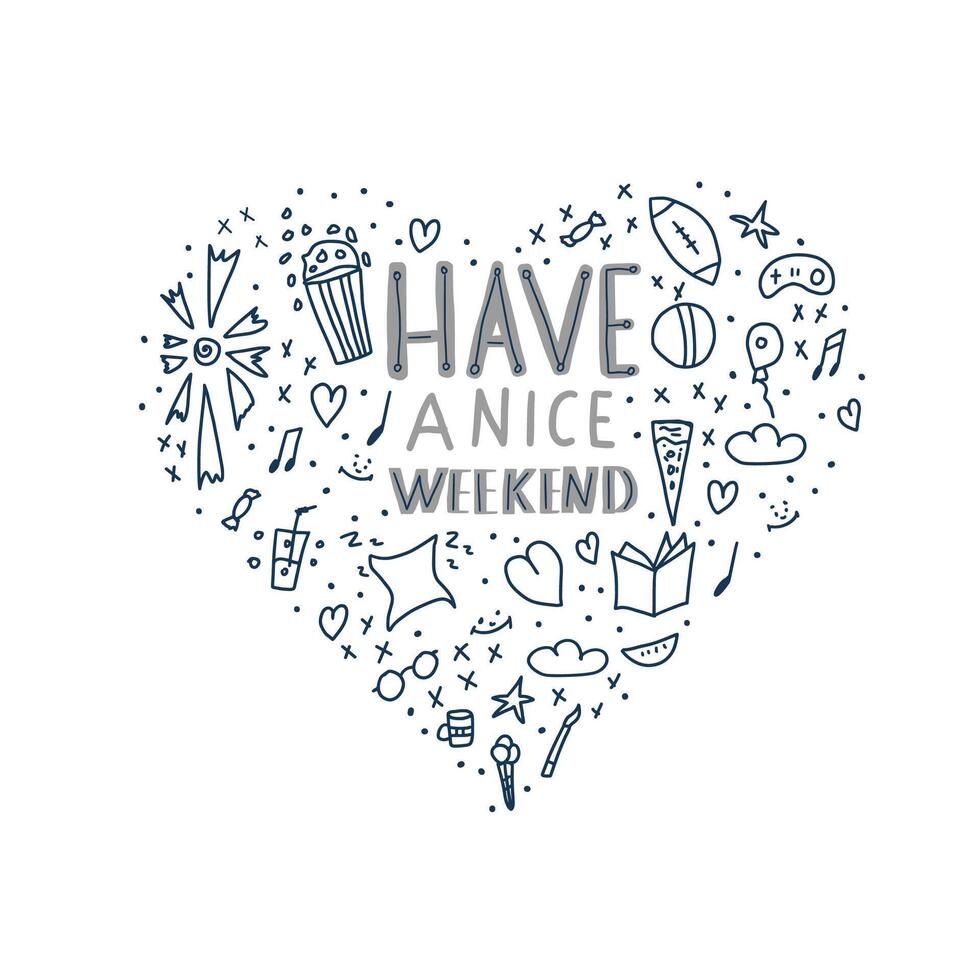 Have a nice weekend poster. illustration. vector