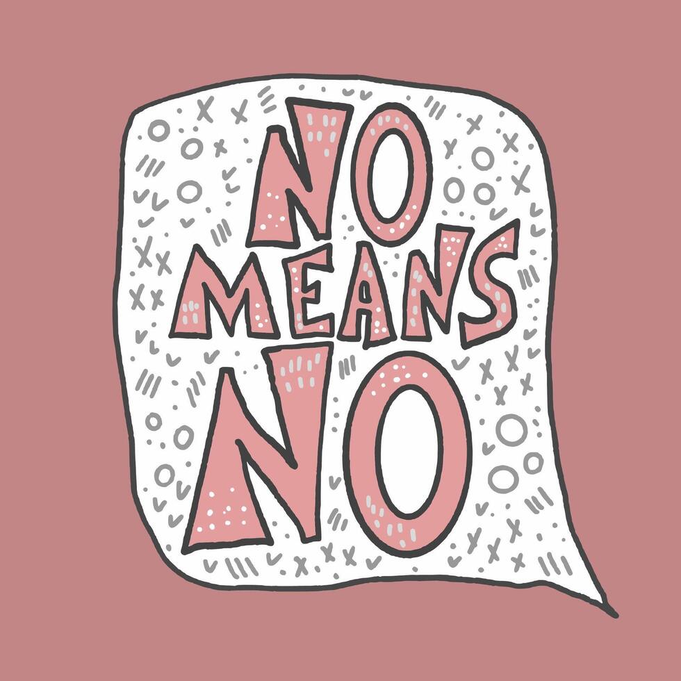 No means no quote. text illustration. vector