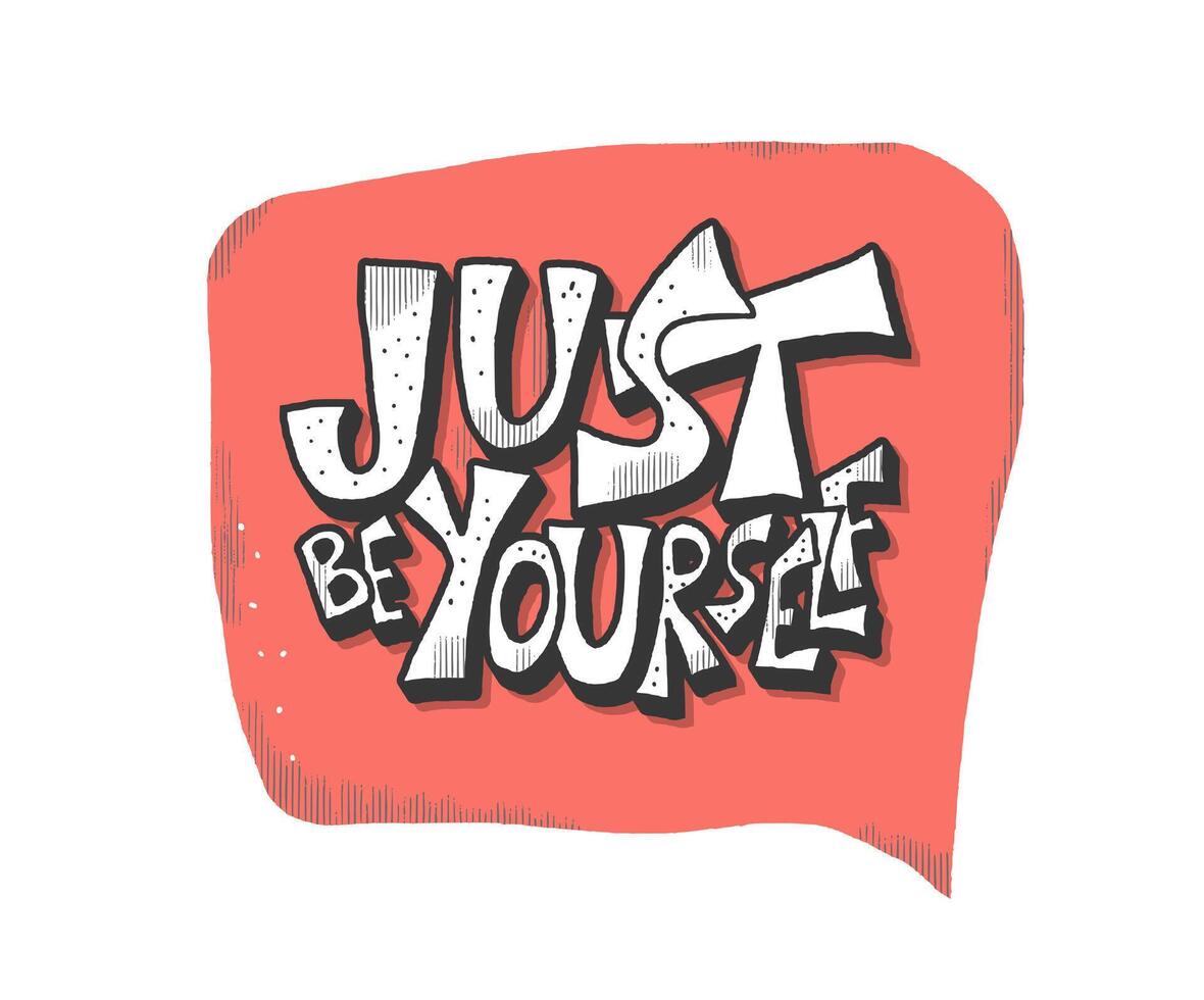 Just be yourself quote. concept design. vector
