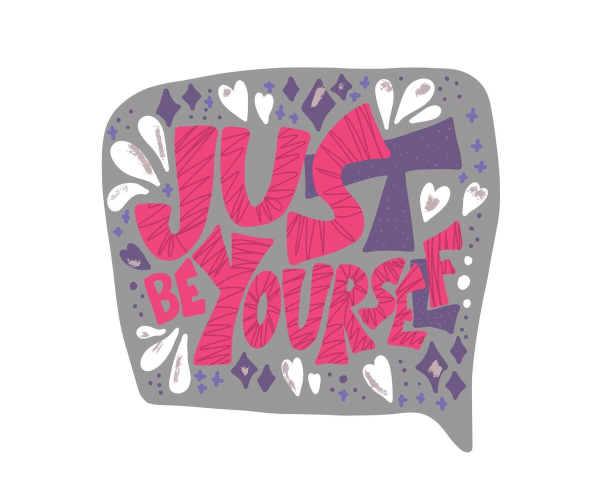 Just be yourself quote. concept design. vector