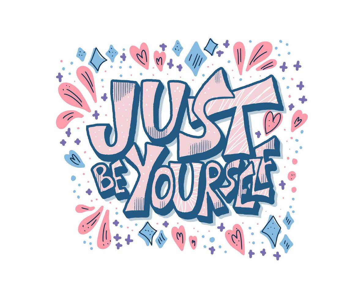 Just be yourself quote. concept design. vector