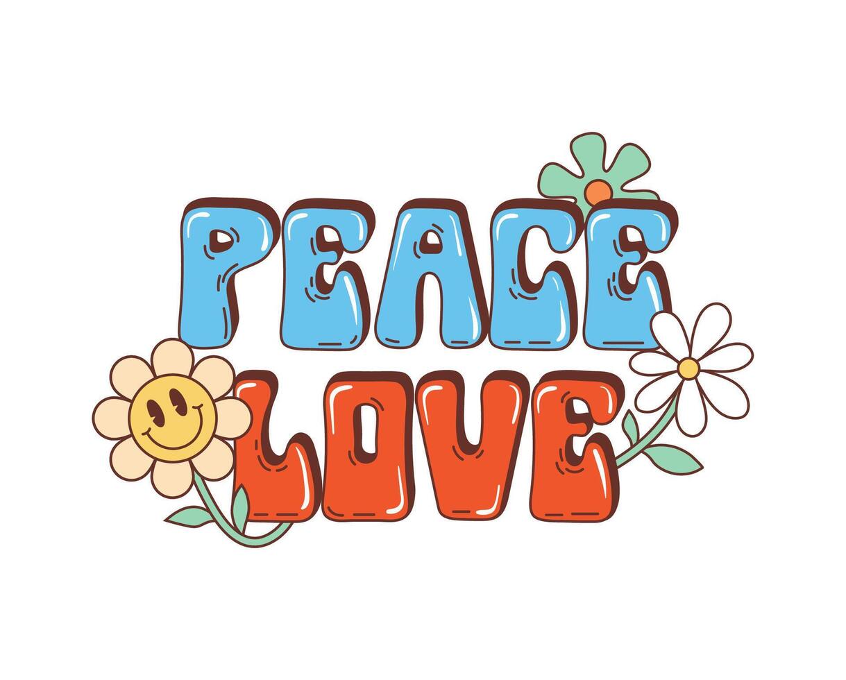 Retro groovy hippie Peace Love quote with flowers vector