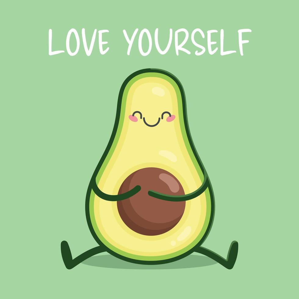 Cute cartoon Avocado character hugging himself. Love yourself motivational quote. illustration vector