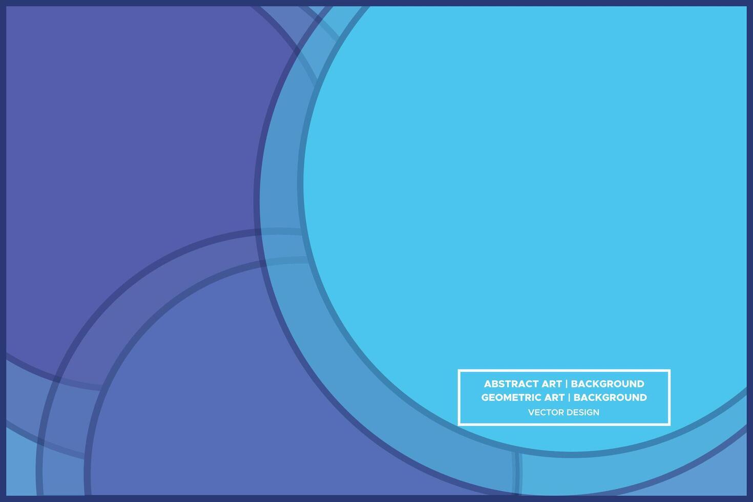 Geometric Pattern - Geometric Background - Abstract Background - Circles - Blue - Use in Website Design, Packaging, Wall Art, Wallpaper, Poster, Banner, Profile, Brochure, Apparel, Textiles vector