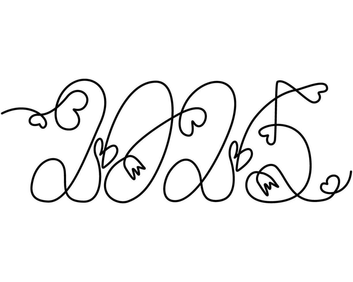 2025 hand drawn continuous line lettering with decorative hearts and flowers. Greeting template idea. Isolate. EPS. Cards, posters, banners, brochures, price tag, label or web, promo design concept vector