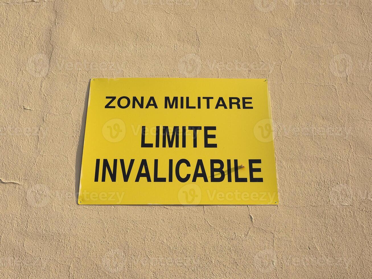 italian military zone do not trespass sign photo