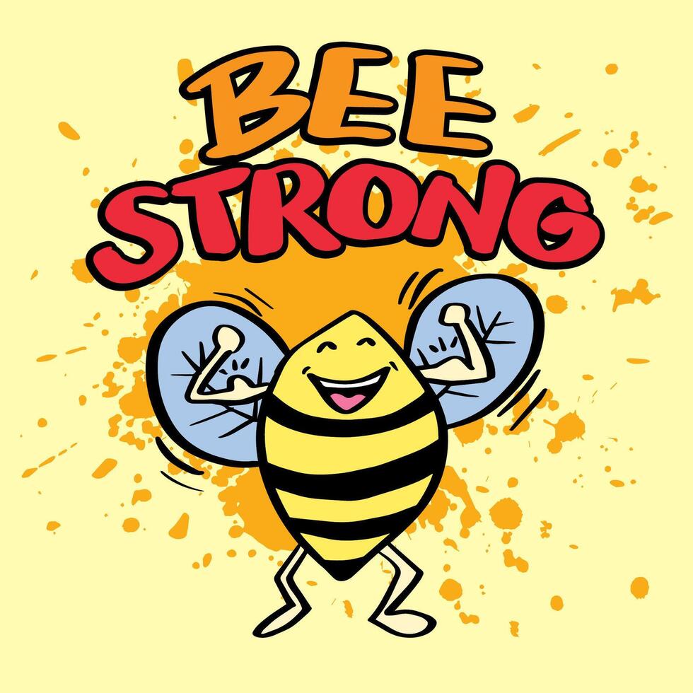 Bee strong. Hand drawn lettering quote. vector