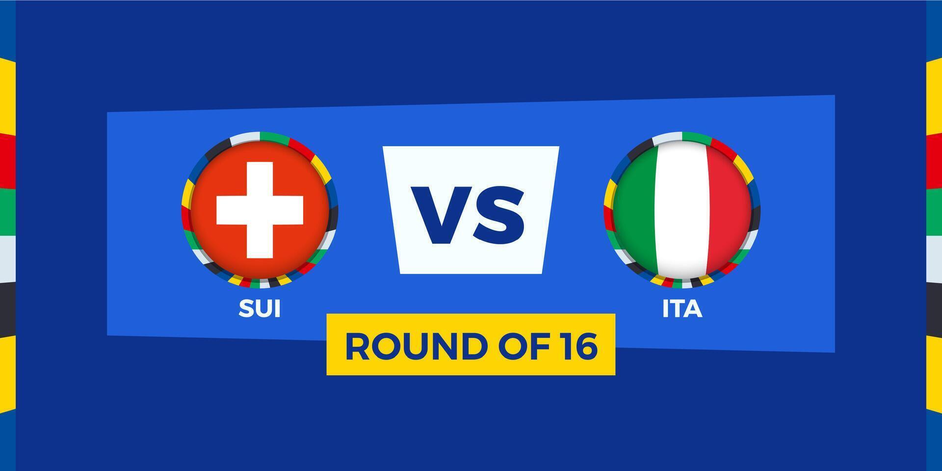 Switzerland vs Italy football match in Round of 16. Football competition illustration on sport background. vector