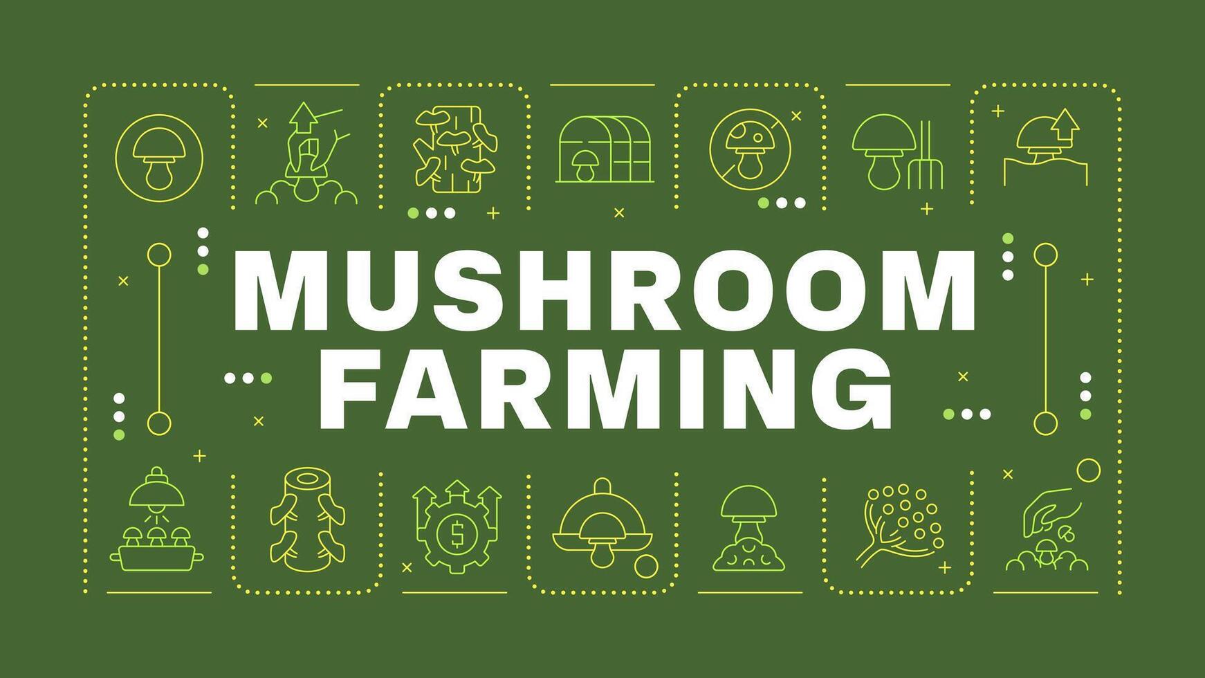 Mushroom farming dark green word concept. Growing and harvesting. Indoor cultivation. Horizontal image. Headline text surrounded by editable outline icons vector