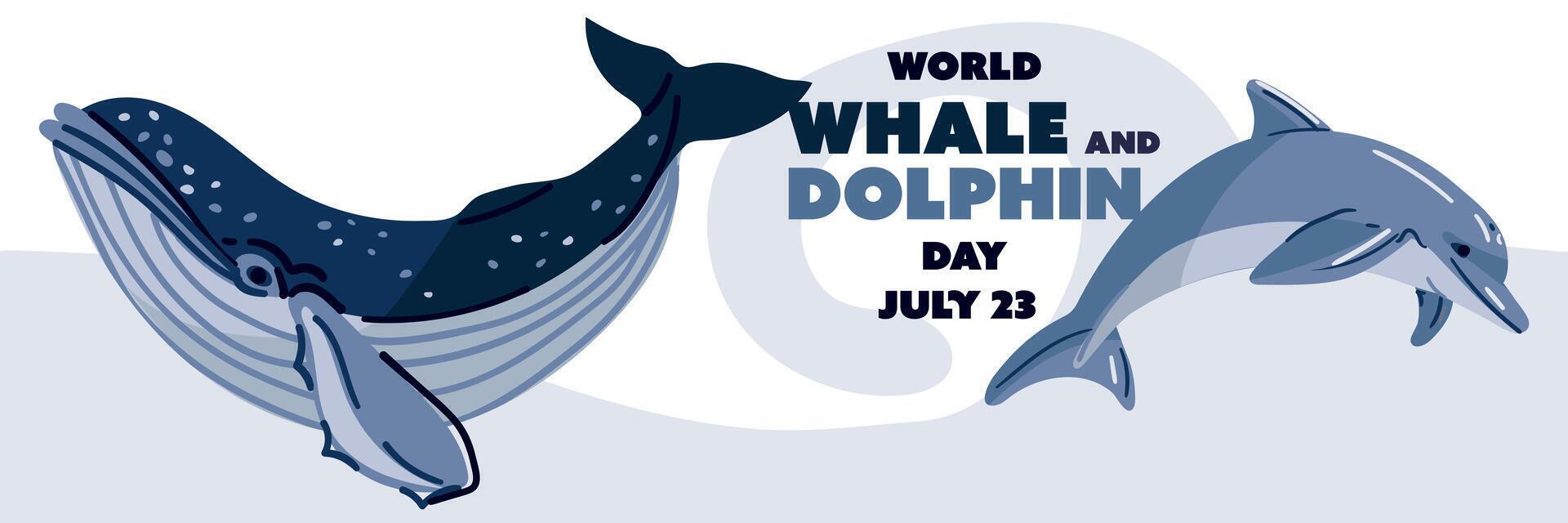 World Whale and Dolphin Day, July 23rd. A poster for the holiday. Whale and dolphin illustration. Marine animals swim in the ocean, the concept of environmental protection. Ocean Day. The Blue Wave vector