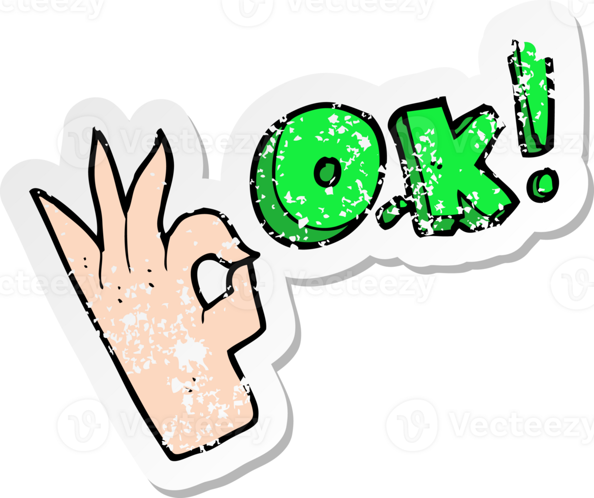 retro distressed sticker of a cartoon ok symbol drawing png