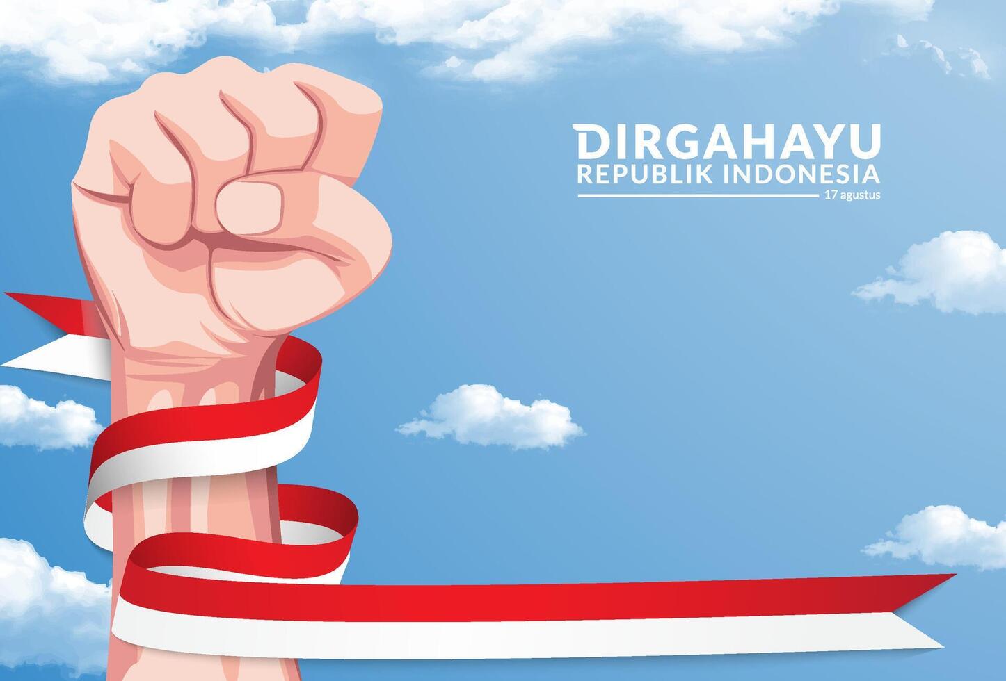 17 August. Indonesia Happy Independence Day greeting card with hands clenched, Spirit of freedom symbol. Use for banner, and white background. vector