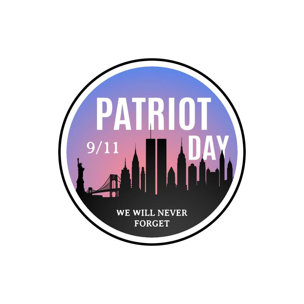 911 Patriot Day label with New York skyline. vector