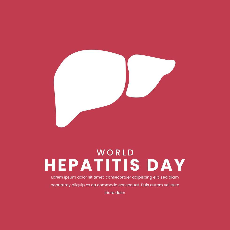 World Hepatitis Day, Hepatitis Day, World Hepatitis Day Poster, Social Media Poster, July 28, illustration, Hepatitis Day poster, Banner, Poster, Post. vector