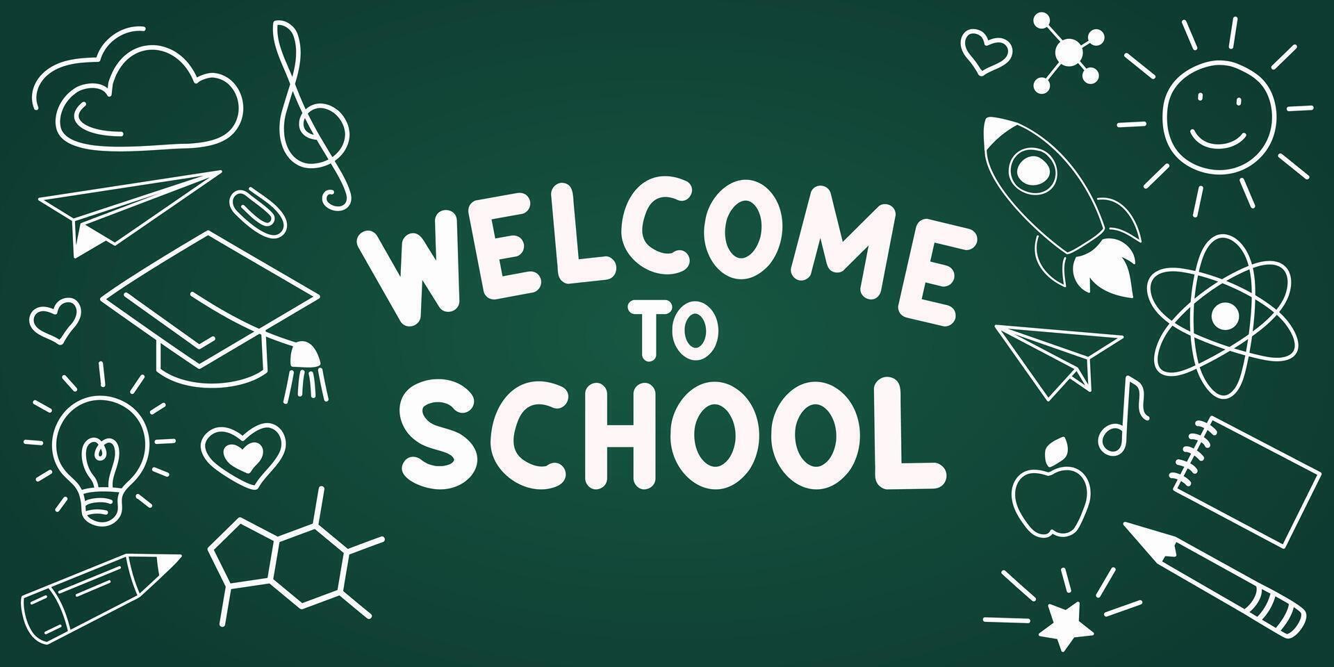 Back to school. Concept of education. School background with hand drawn school supplies with Welcome to School lettering on green blackboard. vector