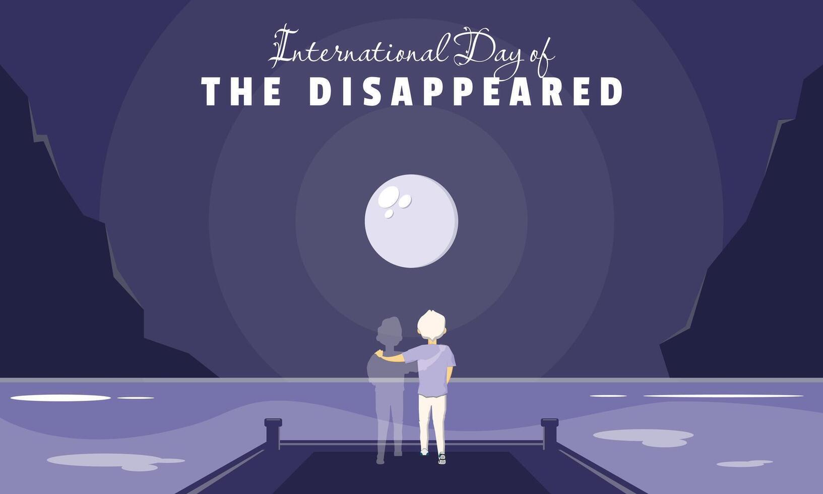International Day of The Disappeared poster with remembering a lost friend vector