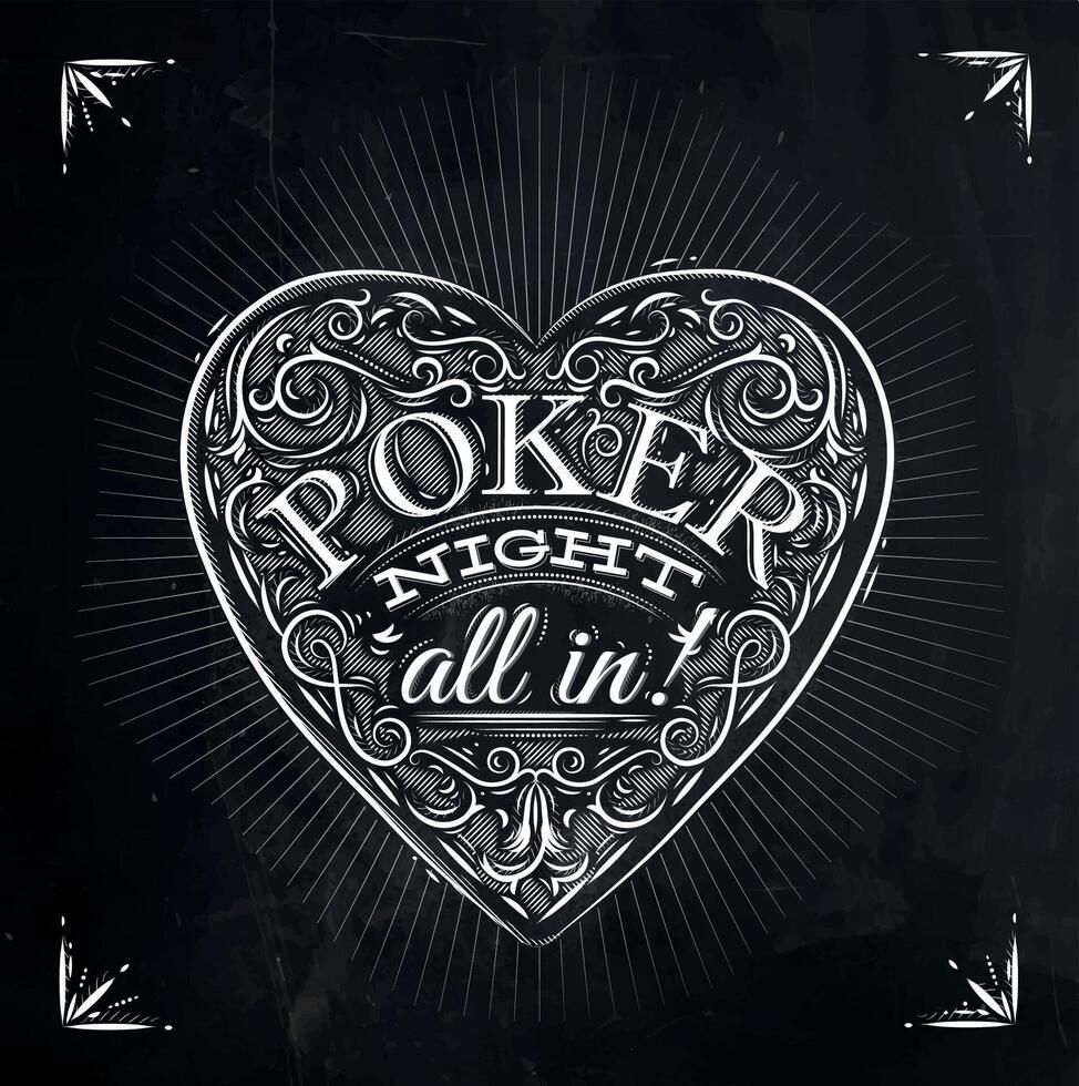 Sign hearts in vintage style lettering poker night all in, drawing with chalk on the blackboard vector