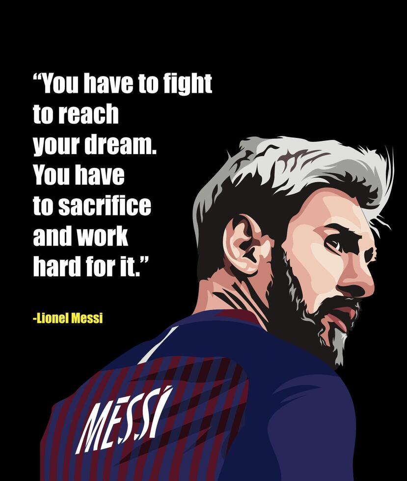 Lionel Messi Quote vector