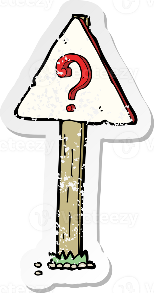retro distressed sticker of a cartoon question mark sign post drawing png