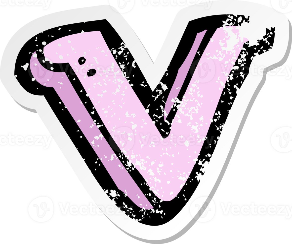 retro distressed sticker of a cartoon letter V drawing png